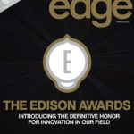 The Incisal Edge dental lifestyle magazine Spring 2015 edition featured exclusive interviews with Edison Awards™ finalists in all dental categories.